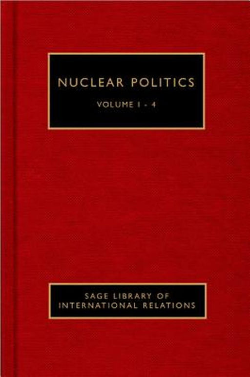 Nuclear Politics by Maria Rost Rublee, Ramesh Thakur