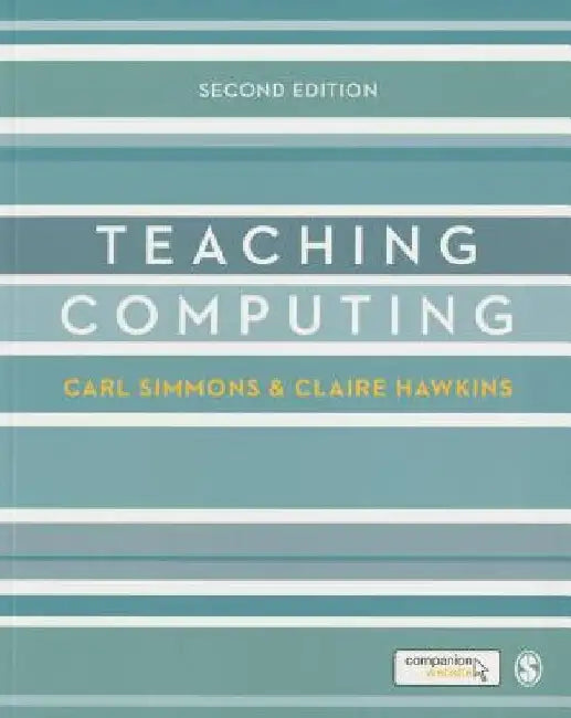 Teaching Computing by Carl Simmons
