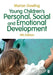Young Children's Personal, Social and Emotional Development by Marion Dowling
