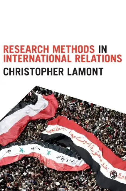 Research Methods in International Relations by Christopher