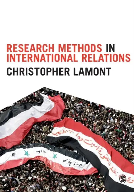 Research Methods in International Relations by Christopher