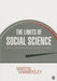 The Limits Of Social Science: Causal Explanation and Value Relevance by Martyn Hammersley