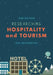 Researching Hospitality and Tourism by Bob Brotherton