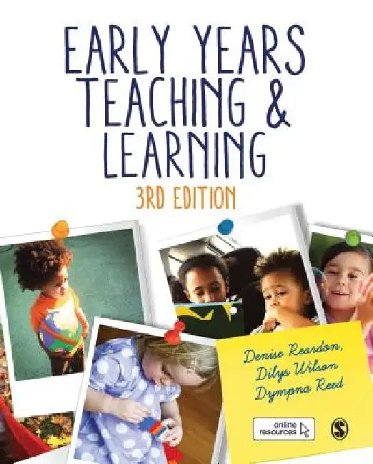 Early Years Teaching and Learning by Denise Reardon