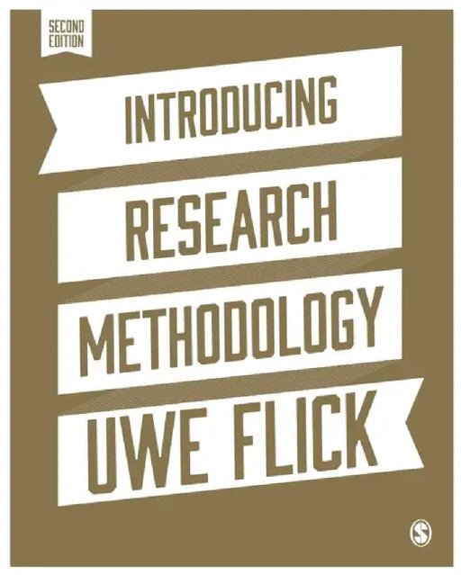 Introducing Research Methodology: A Beginner's Guide to Doing a Research Project by Uwe