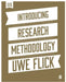 Introducing Research Methodology: A Beginner's Guide to Doing a Research Project by Uwe