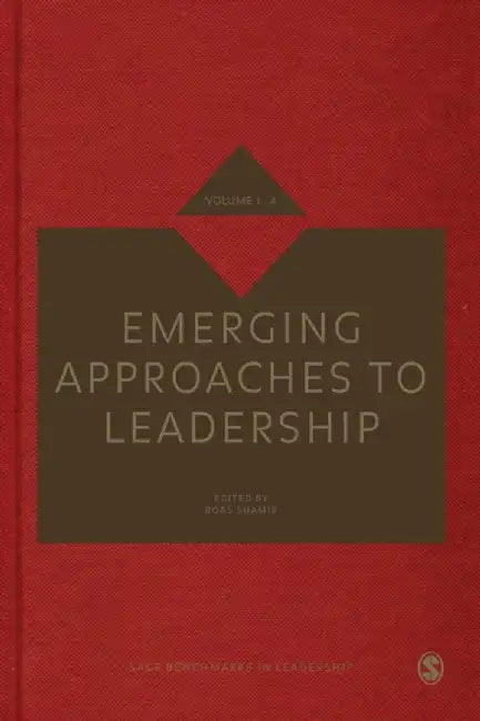 Emerging Approaches to Leadership by Boas Shamir