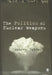 The Politics of Nuclear Weapons by Andrew Futter