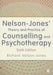 Nelson-Jones' Theory and Practice of Counselling and Psychotherapy by Richard Nelson-Jones