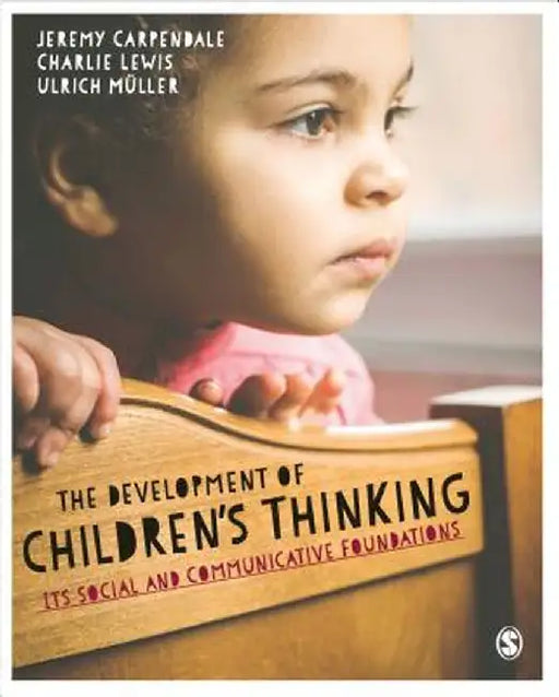 The Development of ChildrenÆs Thinking: Its Social and Communicative Foundations by Jeremy