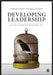 Developing Leadership by Christopher, Mabey