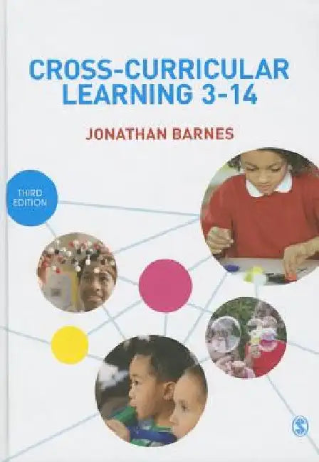 Cross-Curricular Learning 3-14 by Jonathan Barnes