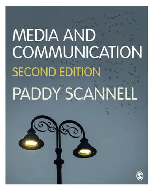 Media and Communication by Paddy Scannell