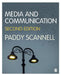 Media and Communication by Paddy Scannell