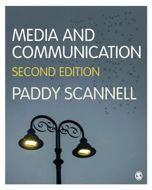 Media and Communication by Paddy Scannell