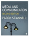 Media and Communication by Paddy Scannell