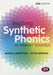 Teaching Synthetic Phonics by Rhona Johnston