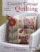 Country Cottage Quilting by Lynette Anderson