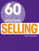 Selling: 60 Second Solutions by Dan Ramsey