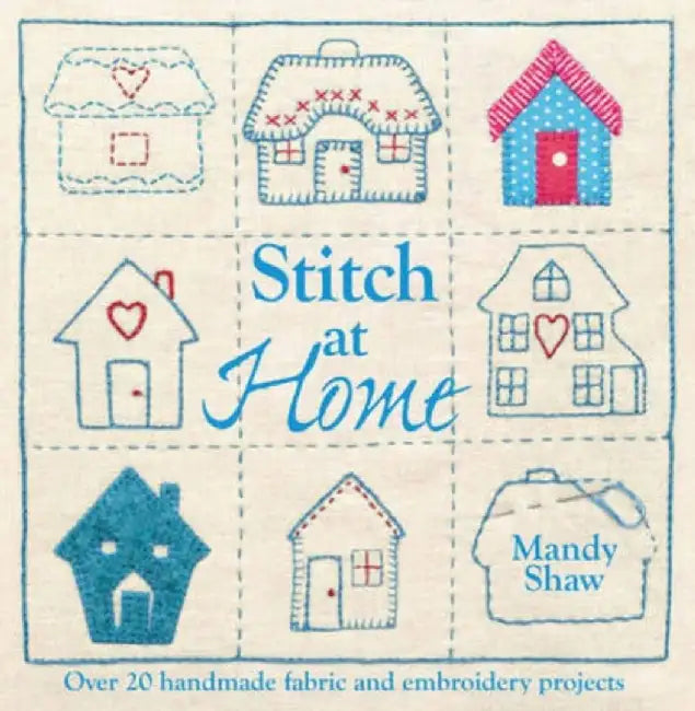Stitch at Home by Mandy (Author) Shaw