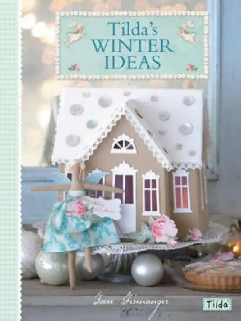 Tilda's Winter Ideas by Tone Finnanger