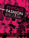 The Vintage Fashion Bible: The Style Guide to Vintage Looks 1920s -1990s by Wayne Hemingway