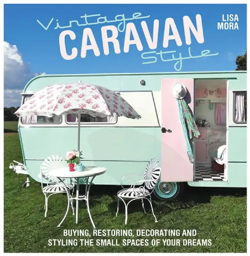 Vintage Caravan Style by Lisa (Author) Mora