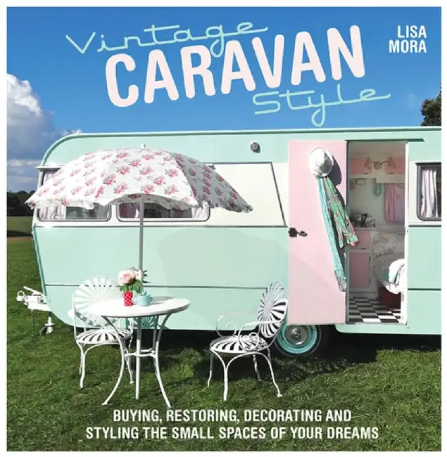 Vintage Caravan Style by Lisa (Author) Mora
