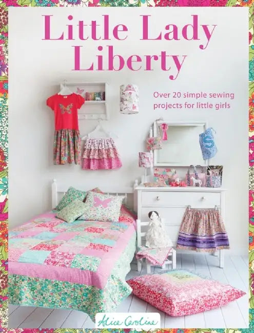 Sew Pretty for Little Girls by Alice (Author) Garrett