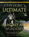 John Howe's Ultimate Fantasy Art Academy: Inspiration, Approaches and Techniques for Drawing and Painting the Fantasy Realm