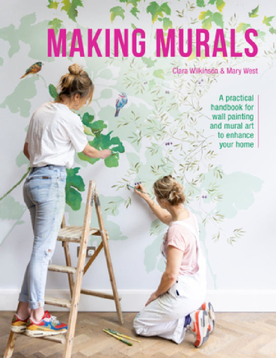 Making Murals: A Technical and Creative Handbook for Wall Painting and Mural Art