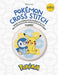 Pokémon Cross Stitch: Bring Your Favorite Pokémon to Life with Over 50 Cute Cross Stitch Patterns by Maria Diaz