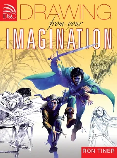 Drawing from your Imagination by Ron Tiner