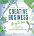 How to Start a Creative Business: the jargon-free guide for creative entrepreneurs by Doug Richard