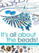It's All About the Beads by Barbara Case