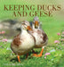 Keeping Ducks & Geese by Chris Ashton, Mike Ashton
