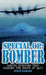 Special Op: Bomber: Daring Missions That Changed the Shape of WWII by Steve Darlow