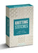 Knitting Stitches: Learn to Knit Texture in 52 Cards by Claire Crompton