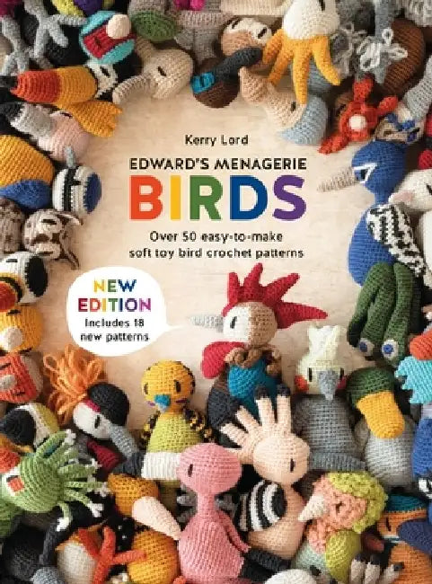 Edward'S Menagerie: Birds - New Edition by Kerry Lord