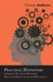 Practical Hypnotism - A Complete Treatise on Hypnotism. What It Is What It Can Do and How to D by Various