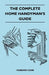 The Complete Home Handyman's Guide - Hundreds Of Money-Saving, Helpful Suggestions For Making Repairs And Improvements In And Around Your Home by Hubbard Coob