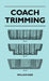 Coach Trimming by William Farr