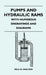 Pumps And Hydraulic Rams - With Numerous Engravings And Diagrams by Paul N. Hasluck