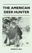 The American Deer Hunter by Francis E. Sell