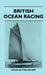 British Ocean Racing by British Ocean Racing