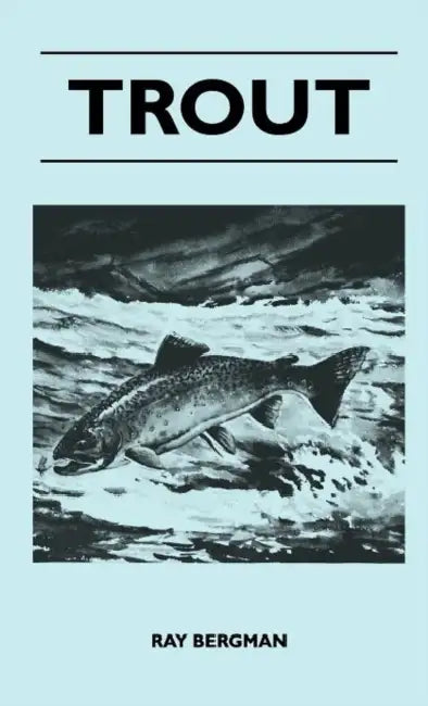 Trout by Ray Bergman