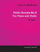 Violin Sonata No. 6 - Op. 30/No. 1 - For Piano and Violin;With a Biography by Joseph Otten by Ludwig Van Beethoven, Joseph Otten