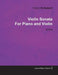 Violin Sonata by Franz Schubert for Piano and Violin D.574 by Franz Schubert
