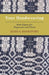 Your Handweaving - With Eighty-Six Diagrams And Plates by Elsie G Davenport
