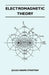 Electromagnetic Theory by Julius Adams Stratton